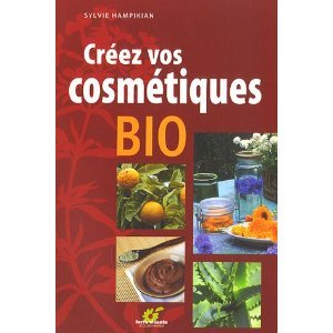 créez vos cosmétiques bio le livre de Sylvie Hampikian