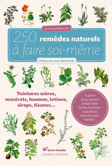 250 remèdes naturels à faire soi-même