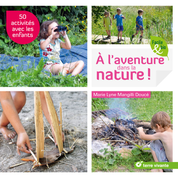 A l'aventure dans la nature