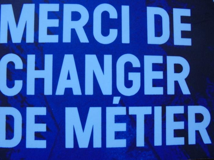 Merci de changer de métier (en partenariat avec POUR)