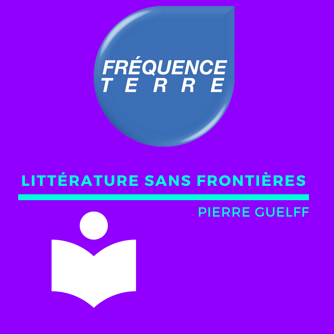 Littérature Sans Frontières - Fréquence Terre