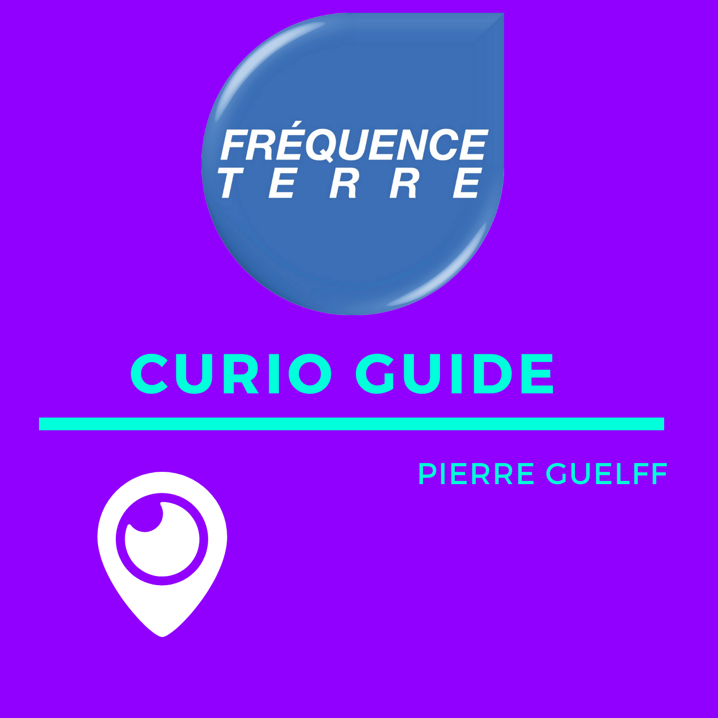 Curio Guide - Fréquence Terre - La Radio Nature
