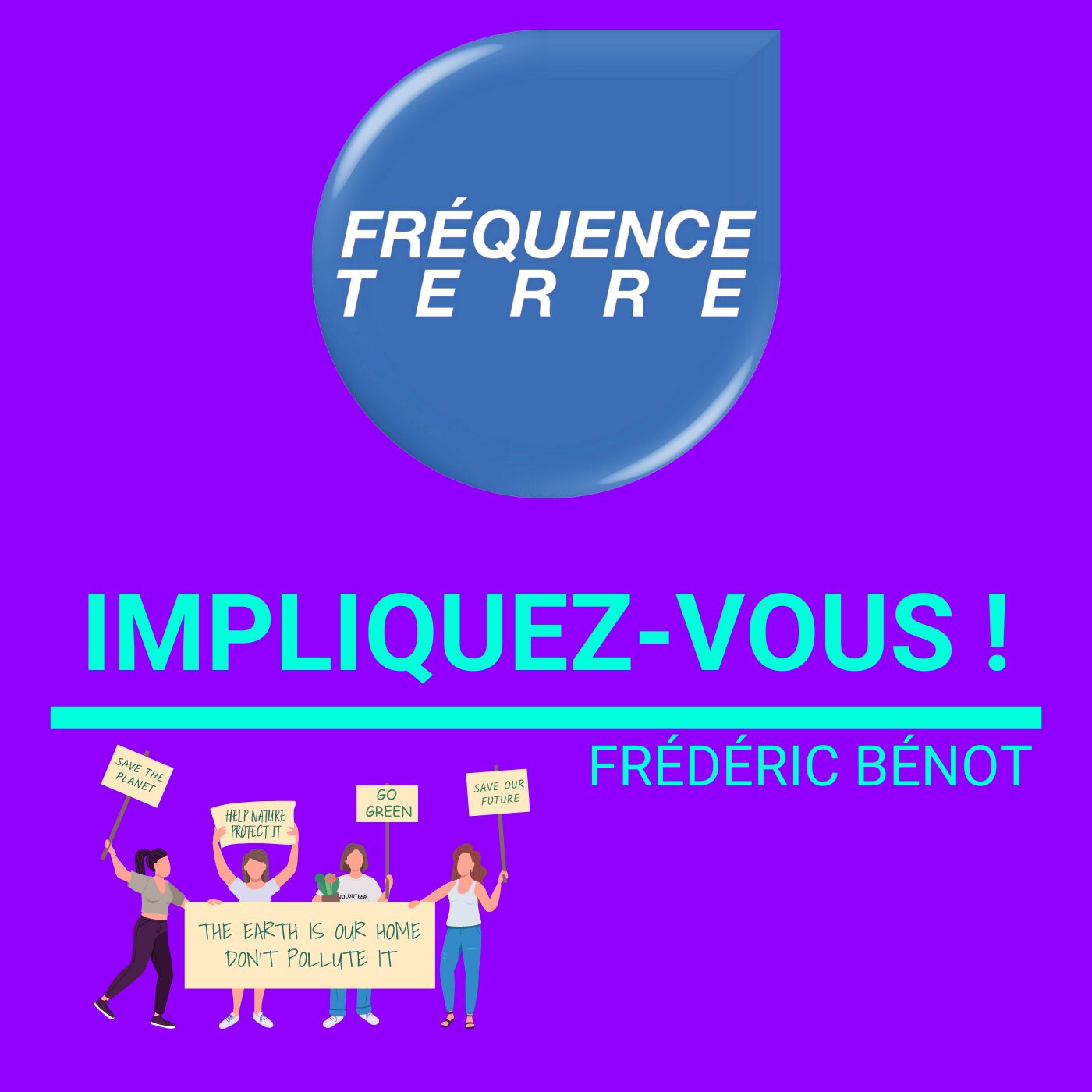 Impliquez-vous • Fréquence Terre - La Radio Nature podcast artwork