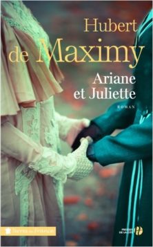 Ariane et Juliette d’Hubert de Maximy (Les Presses de la Cité)