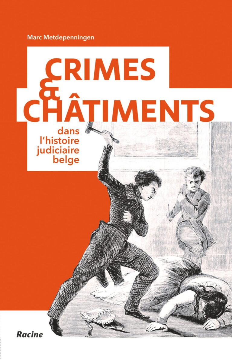 « Crimes et châtiments » de Marc Metdepenningen (Éditions Racine)