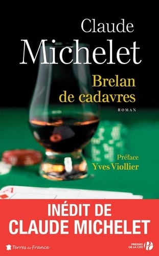 « Brelan de cadavres » de Claude Michelet ( Les Presses de la Cité)